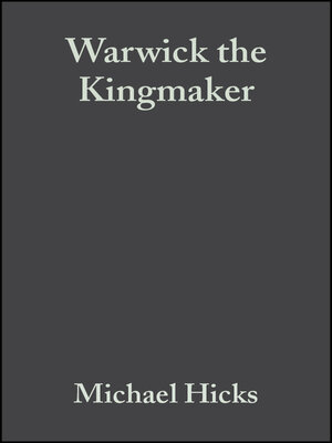 cover image of Warwick the Kingmaker